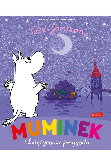 Muminek i ksi�ycowa przygoda - Tove Jansson