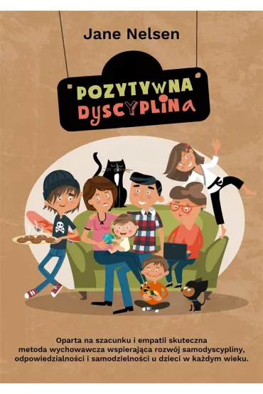 Pozytywna dyscyplina - Jane Nelsen