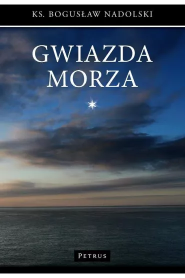 Gwiazda Morza - Bogus�aw Ks Nadolski