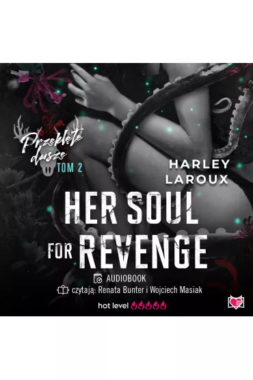 Audiobook Her Soul for Revenge. Przekl�te dusze mp3 - Harley Laroux
