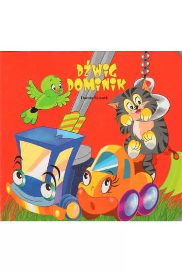 D�wig Dominik - Dorota Skwark