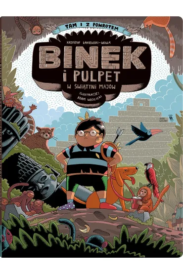 Binek i Pulpet w �wi�tyni Maj�w - Krzysztof �aniewski-Wo��k