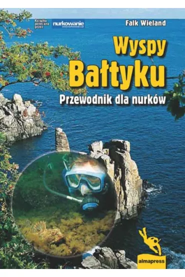 Wyspy Ba�tyku - Przewodnik dla nurk�w n - Wieland Falk