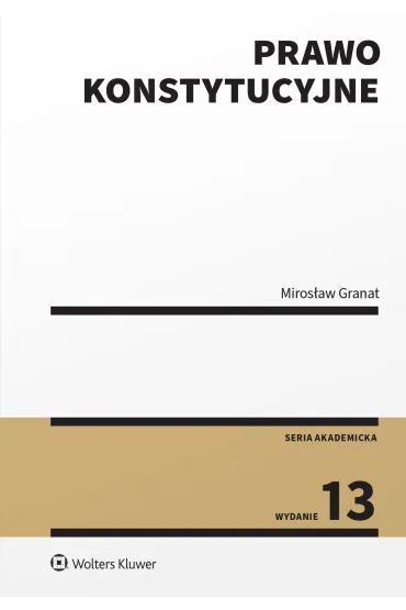 Prawo konstytucyjne - Miros�aw Granat