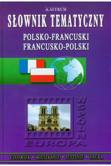 S�ownik tematyczny polsko-francuski - Urszula Zeme�ko