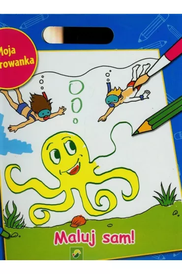 Moja kolorowanka. Maluj sam XXL