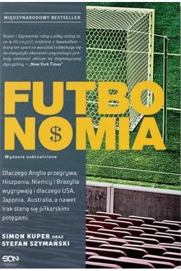 Futbonomia - Simon Kuper, Stefan Szyma�ski