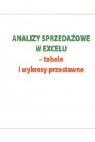 (e) Analizy sprzeda�owe w Excelu