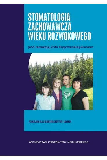 Stomatologia zachowawcza wieku - Zofia Knychalska-Karwan