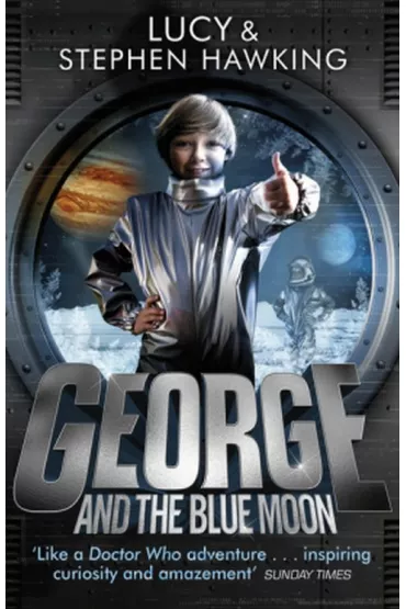 George and the Blue Moon - Lucy Hawking, Stephen Hawking