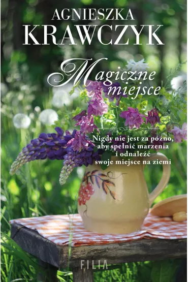 Magiczne miejsce. Tom 1 - Agnieszka Krawczyk
