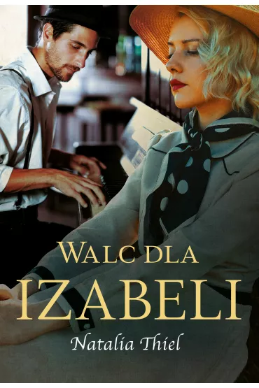 Walc dla Izabeli - Natalia  Thiel