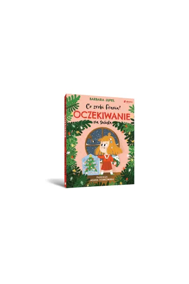 Oczekiwanie na �wi�ta. Co zrobi Frania? Tom 5 - Barbara Supe�