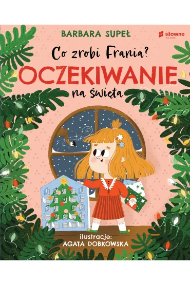 Oczekiwanie na �wi�ta. Co zrobi Frania? Tom 5 - Barbara Supe�