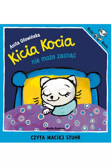 Audiobook Kicia Kocia nie mo�e zasn�� mp3 - Anita G�owi�ska