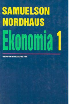 Ekonomia - Paul A. Samuelson, William D. Nordhaus (twarda oprawa) - William D. Nordhaus, Samuelson Paul A I Nordhaus William D
