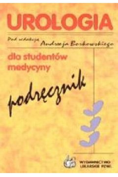 Urologia - Borkowski Andrzej - Andrzej Borkowski