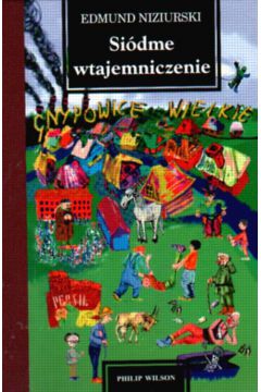 Si�dme wtajemniczenie - Niziurski Edmund (twarda oprawa)