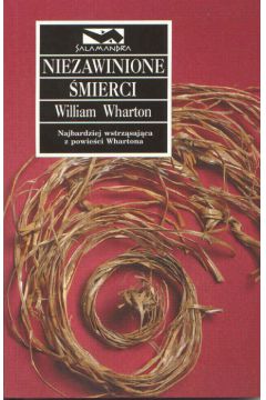 Niezawinione �mierci - Wharton William - William Wharton