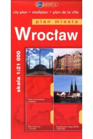 Wroc�aw plan miasta 1:21000/EUROPILOT