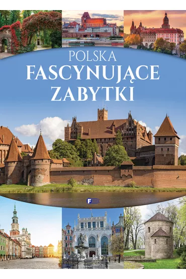 Polska. Fascynuj�ce zabytki