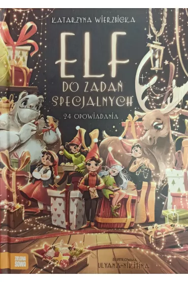 Elf do zada� specjalnych. 24 opowiadania - Katarzyna Wierzbicka