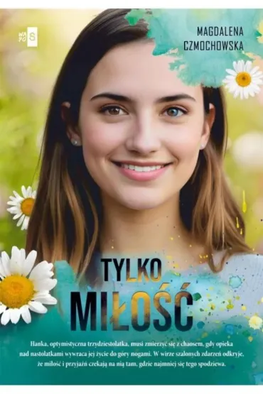 Tylko mi�o�� - Magdalena  Czmochowska