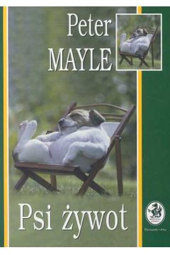 Psi �ywot - Mayle Peter - Peter Mayle