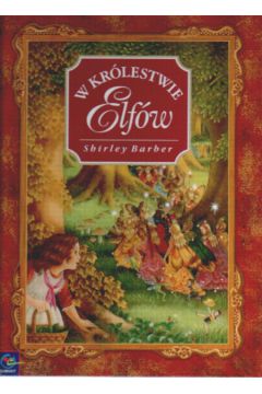 W kr�lestwie Elf�w - Barber Shirley - Shirley Barber