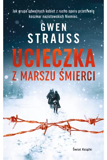 eBook Ucieczka z marszu �mierci mobi epub - Gwen  Strauss