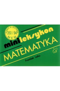Matematyka Minileksykon - Latka Frantisek - Latka Frantisek