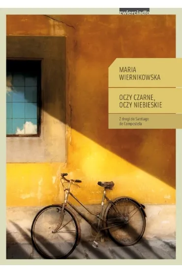 Oczy czarne, oczy niebieskie - Maria Wiernikowska