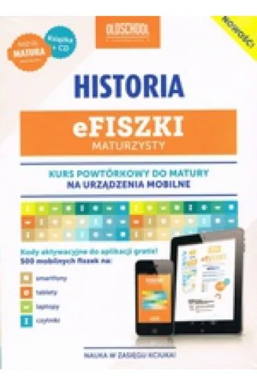 Efiszki Maturzysty Historia + CD. Kurs powt�rkowy do matury na urz�dzenia mobilne