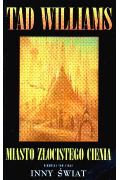 Miasto z�ocistego cienia - Williams Tad - Tad Williams