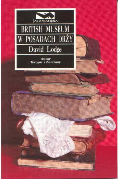 British Museum w posadach dr�y - Lodge David - David Lodge