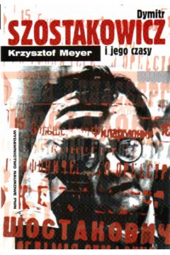 Dymitr Szostakiewicz i jego czasy - Meyer Krzysztof - Krzysztof Meyer