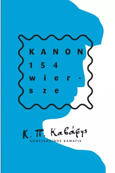 Kanon 154 wiersze - Konstandinos Kawafis