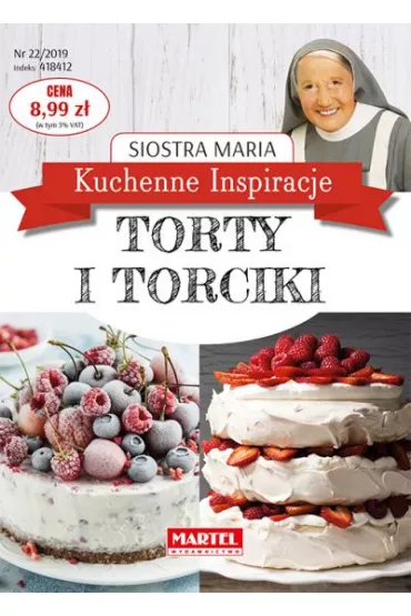 Siostra Maria. Kuchenne Inspiracje. Torty i torciki - Maria Goretti Guziak