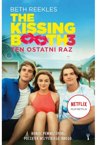 Ten ostatni raz. The Kissing Booth - Beth  Reekles