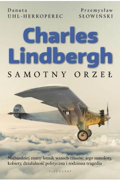 eBook Charles Lindbergh. Samotny orze mobi epub