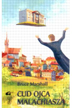 Cud ojca Malachiasza - Marshall Bruce - Marshall Bruce