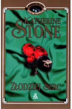 Z�odziej serc - Stone Katherine - Katherine Stone
