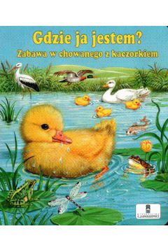 Zabawa w chowanego z kaczorkiem - Meinardus Elke - Meinardus Elke