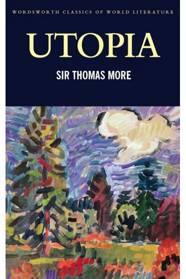 Utopia. Classics of World Literature wer. angielska - Thomas More