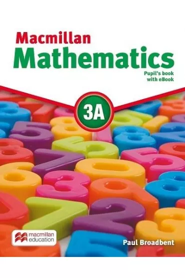 Macmillan Mathematics 3A. Pupil's Book + Podr�cznik w wersji cyfrowej - Paul Broadbent