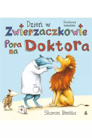 Pora na doktora. Dzie� w Zwierzaczkowie. Tom 2 - Sharon Rentta