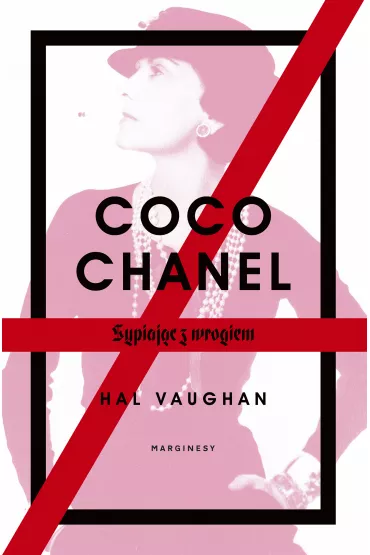 Coco Chanel. Sypiaj�c z wrogiem - Hal Vaughan