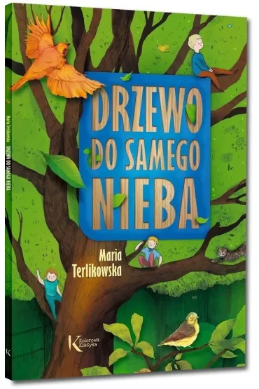 Drzewo do samego nieba - Maria Terlikowska