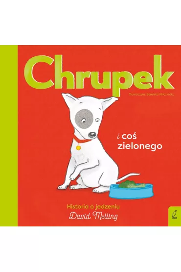 Chrupek i co� zielonego - David Melling