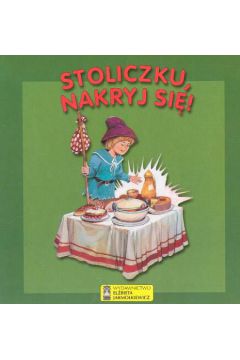 Stoliczku nakryj si� (twarda oprawa)